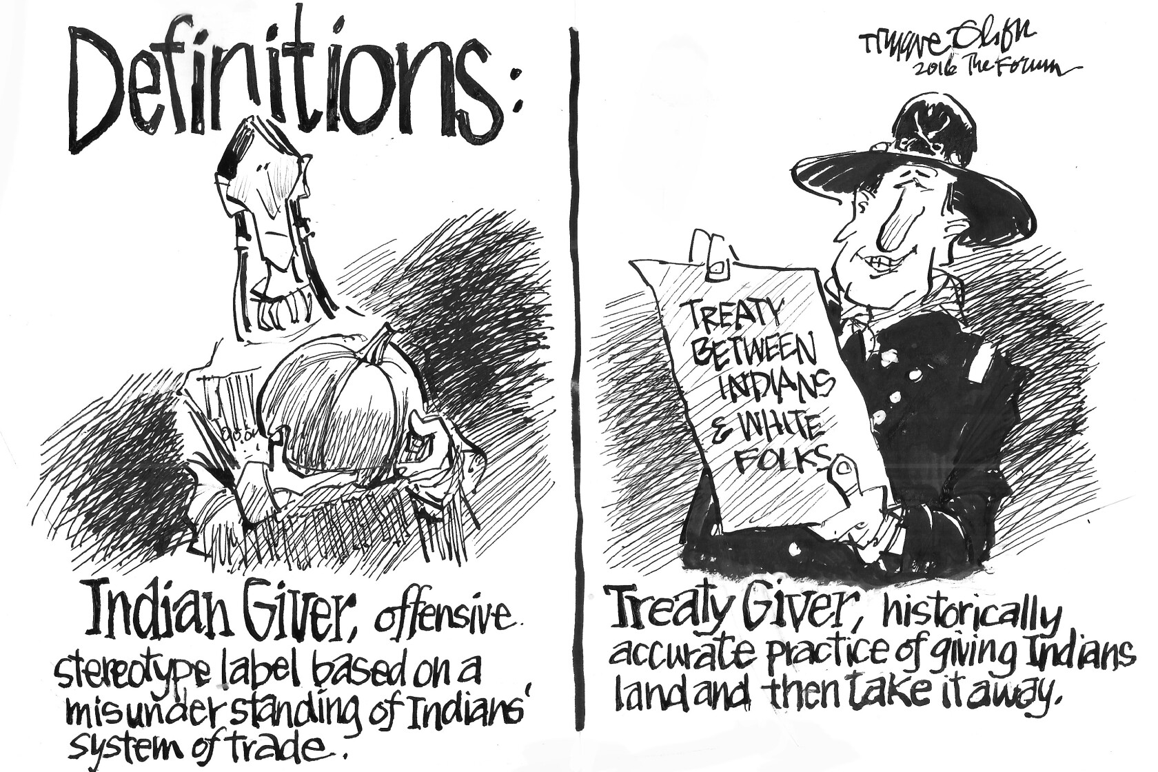 Trygve Olson cartoon Indian giver defined InForum Fargo, Moorhead